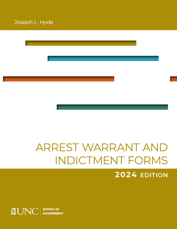 Cover image for Arrest Warrant and Indictment Forms, 2024 Edition