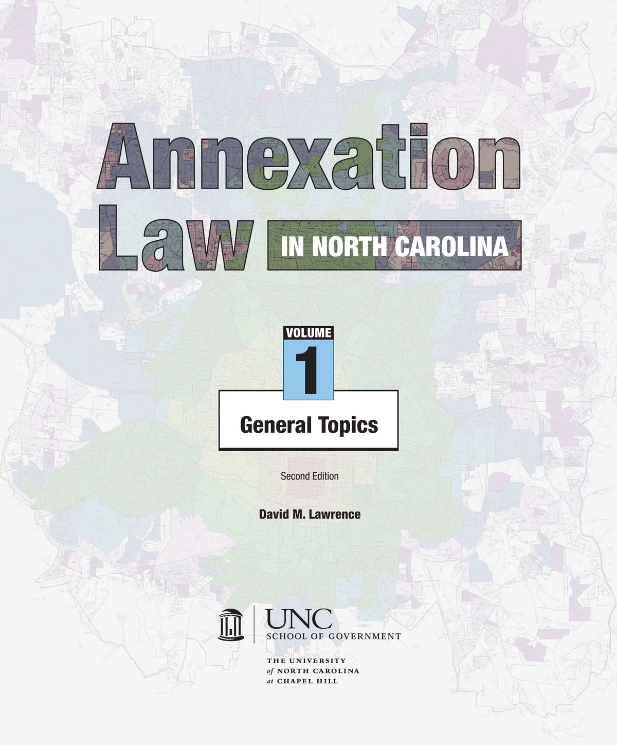 Cover image for Annexation Law in North Carolina: Volume 1 - General Topics, Second Edition
