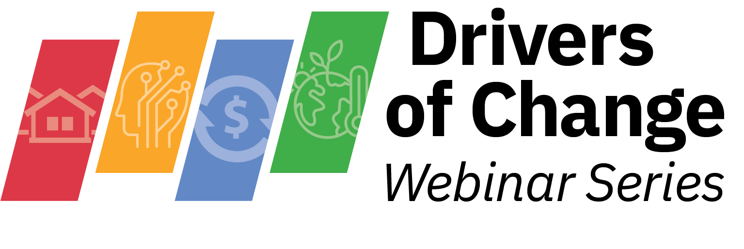 Text reading Drivers of Change Webinar Series
