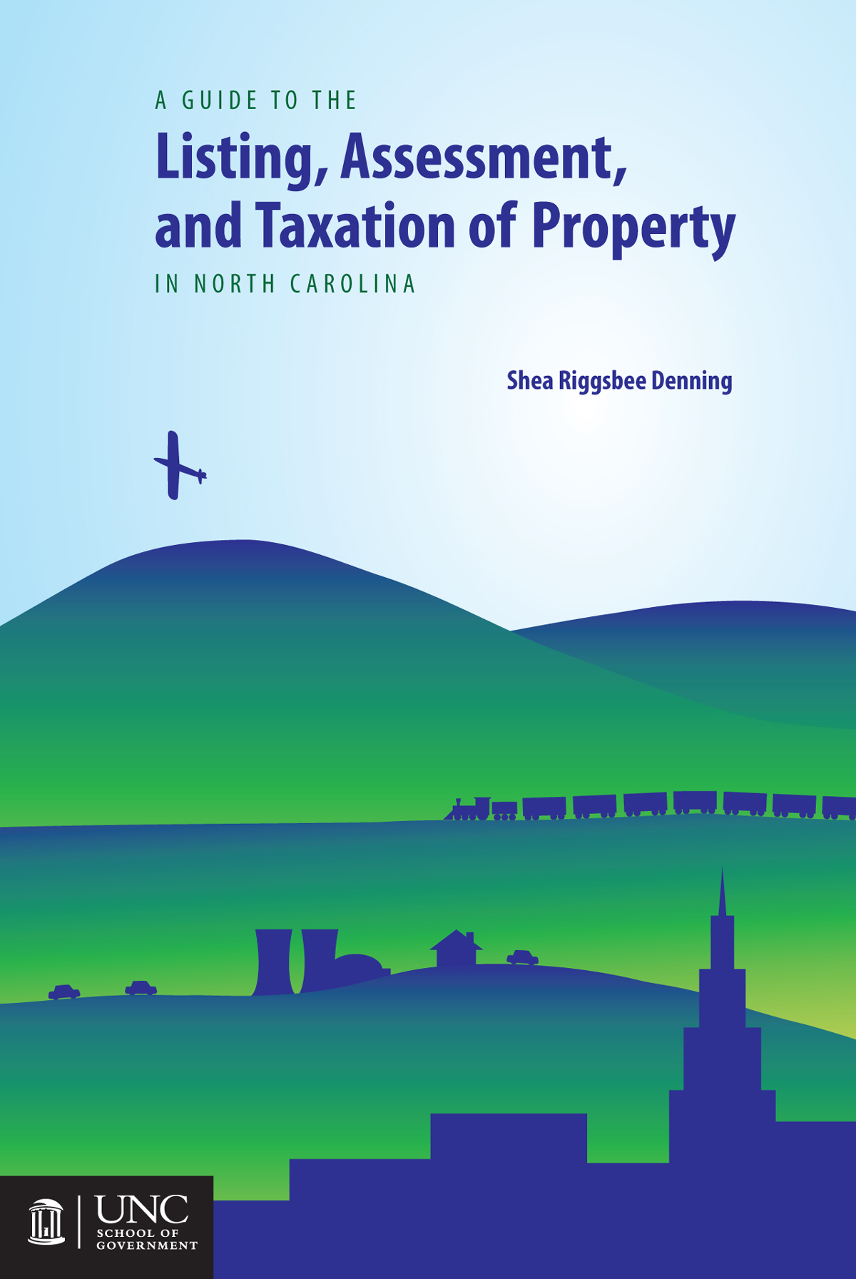 Cover image for Guide to the Listing, Assessment, and Taxation of Property in North Carolina