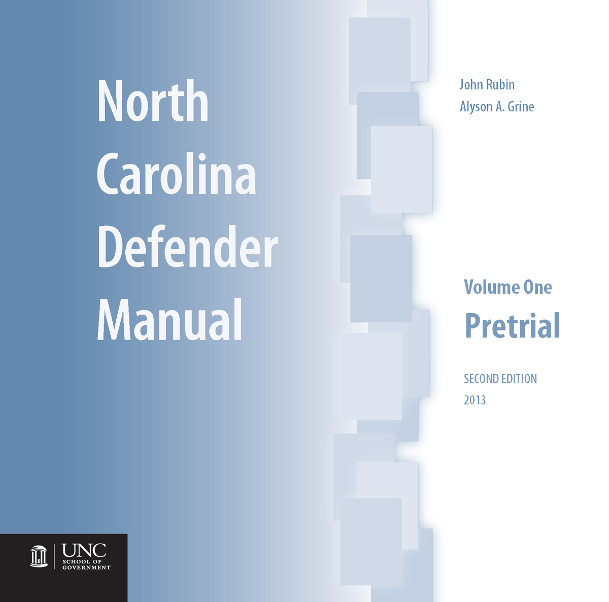 Cover image for North Carolina Defender Manual, Volume One, Pretrial, Second Edition