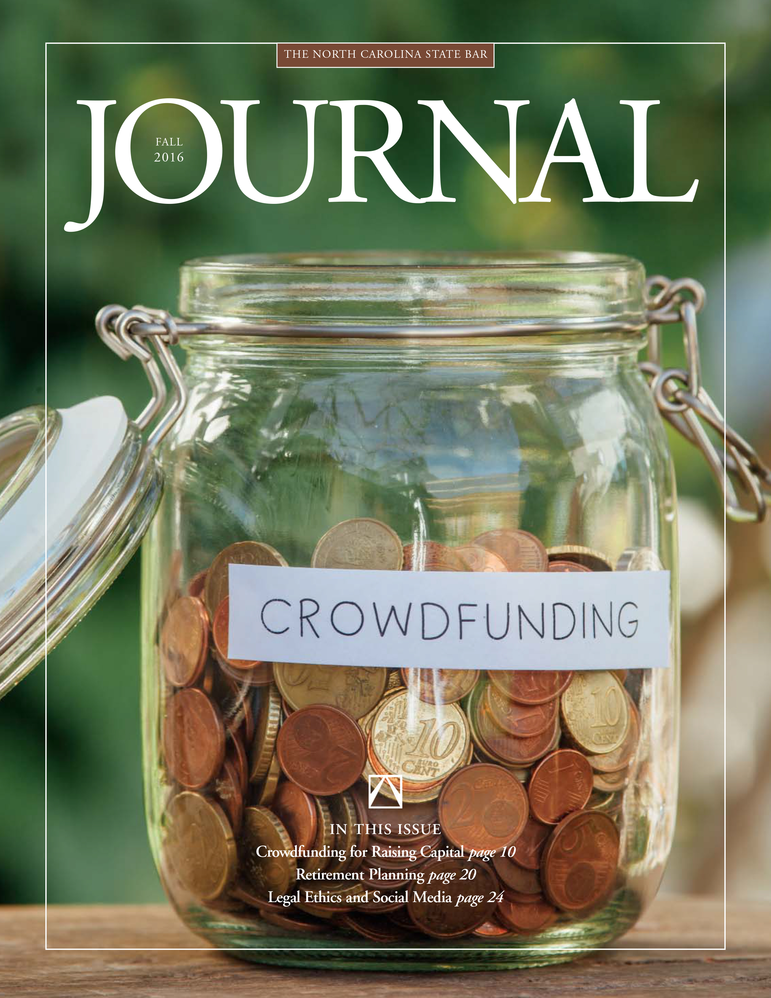 NC State Bar Journal Fall 2016 Issue NC State Bar Journal Fall 2016 Issue