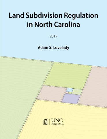 Land Subdivision Regulation in North Carolina