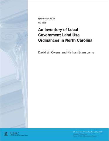 An Inventory of Local Government Land Use Ordinances in North Carolina, Special Series 21, 2006