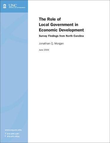 The Role of Local Government in Economic Development: Survey Findings from North Carolina, 2009