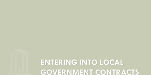 Entering into Local Government Contracts