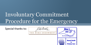 Involuntary Commitment Procedure for the Emergency