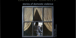 Beating Hearts: Stories of Domestic Violence