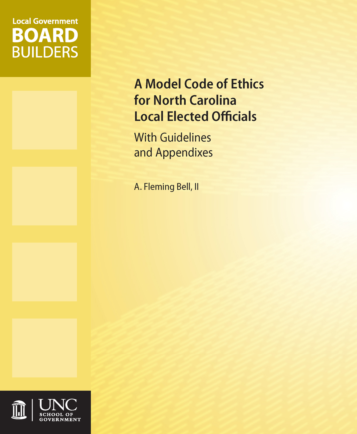 Cover image for A Model Code of Ethics for North Carolina Local Elected Officials with Guidelines and Appendixes (E-book)